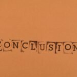 The word 'CONCLUSION' stamped with individual letters on an orange background.